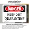 Signmission Keep Out Quarantine Danger Sign, Vinyl Decal, 10in W x 7in L, 2PK OS-2PACK-DS-D-710-L-1872 - alternate 3